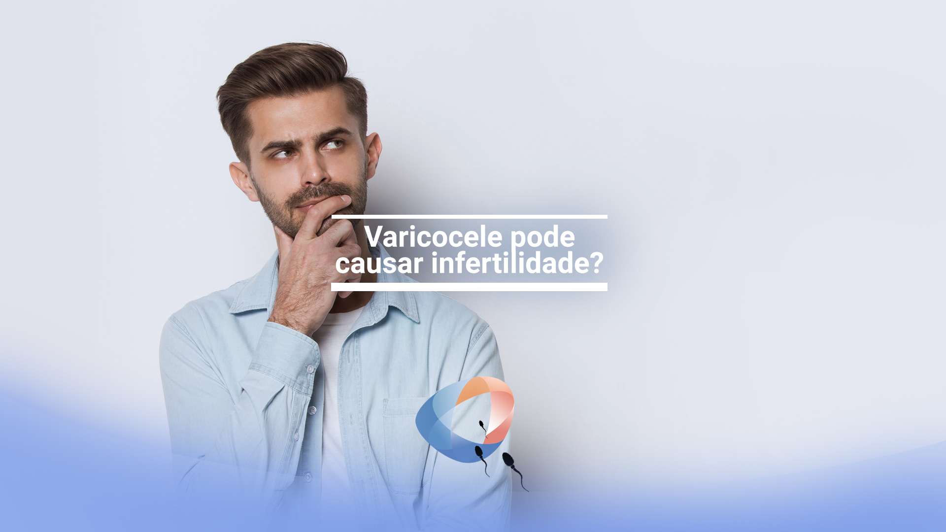 Varicocele pode causar infertilidade?