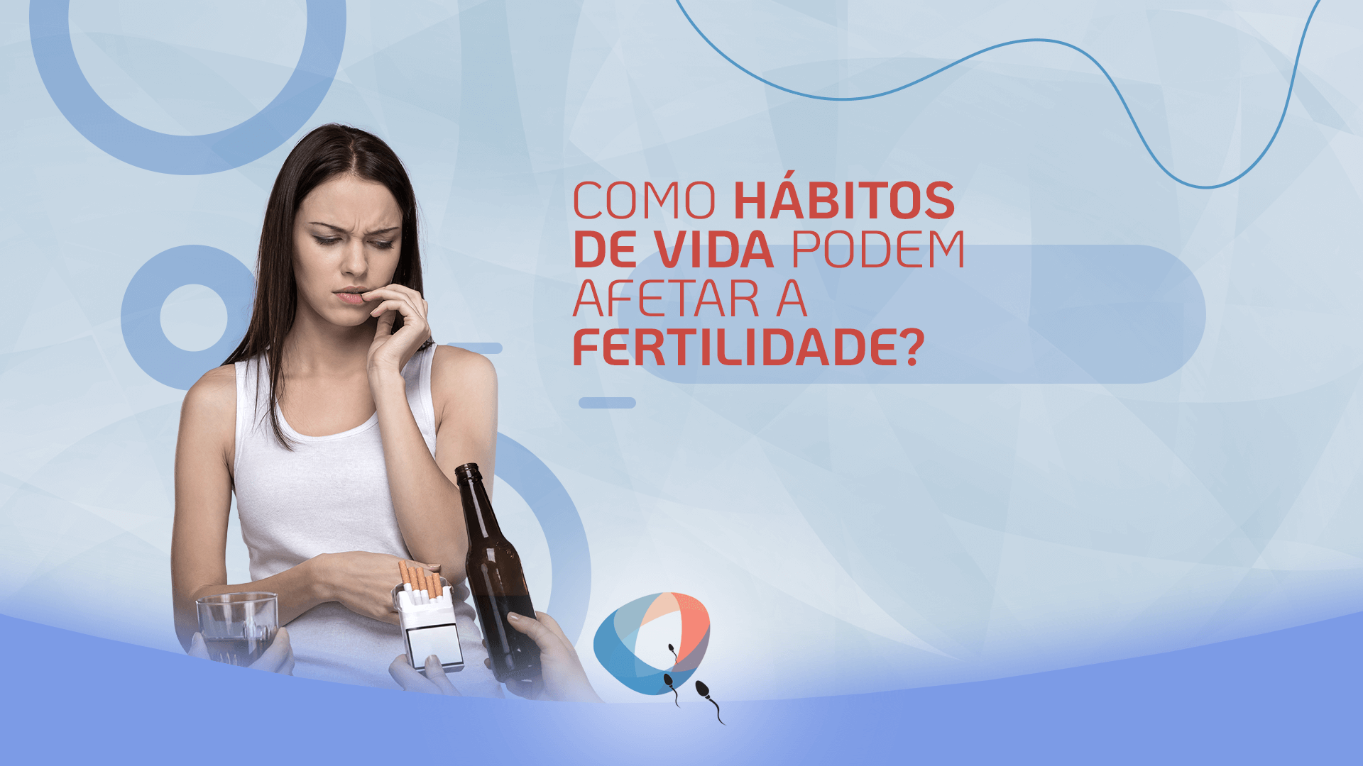 Como hábitos de vida podem afetar a fertilidade?