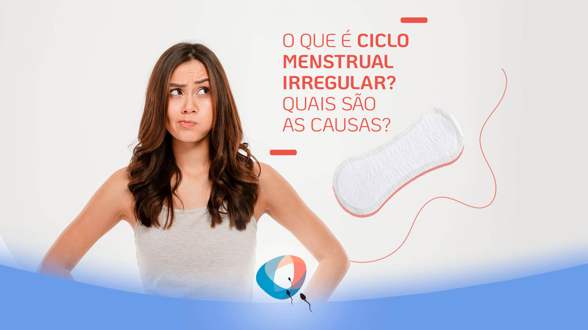 Ciclo menstrual irregular. Sintomas, causas e tratamentos