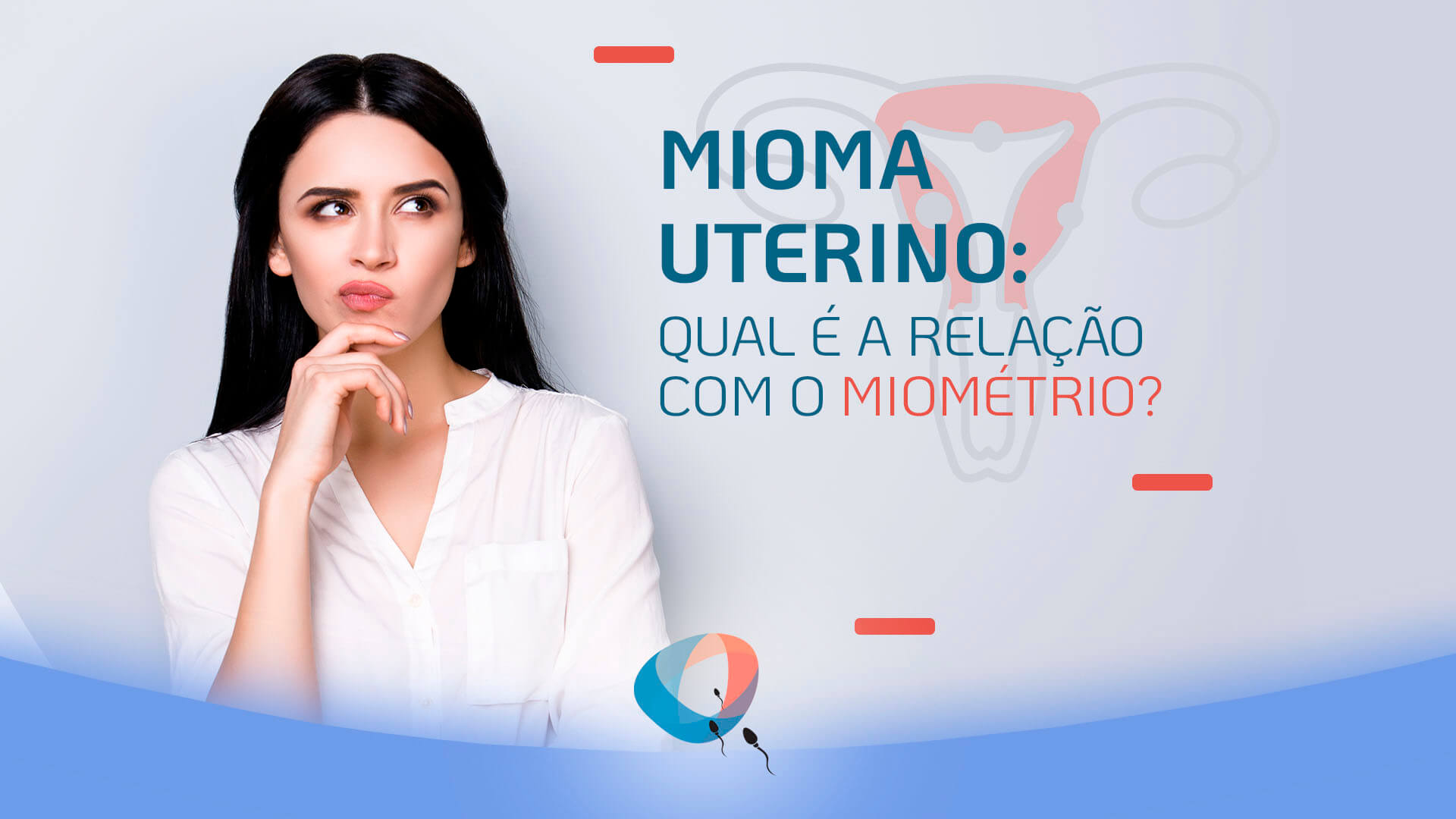 Mioma uterino: qual é a relação com o miométrio?