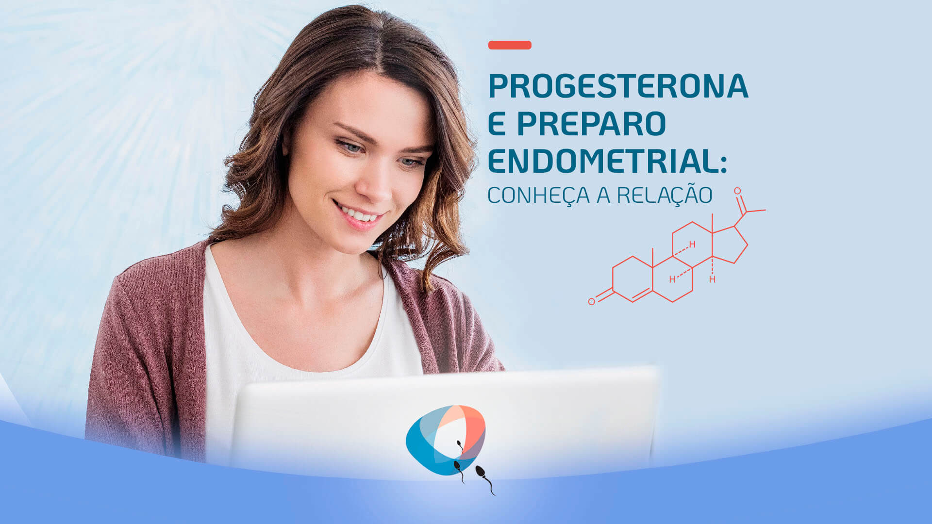 Progesterona e preparo endometrial: conheça a relação