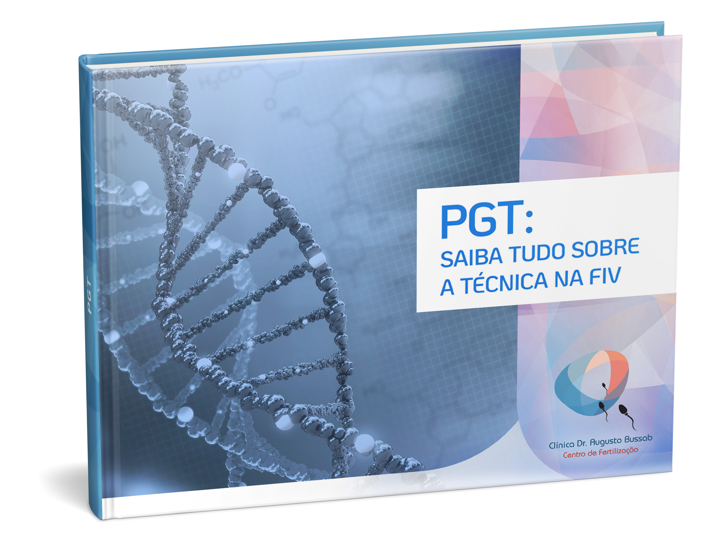 E-book | PGT: saiba tudo sobre a técnica na FIV | Dr. Augusto Bussab
